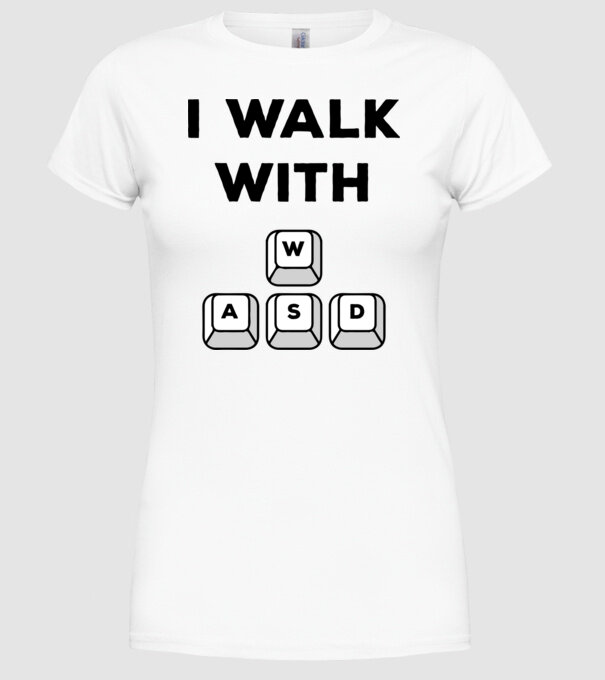 I Walk with WASD minta fehér pólón