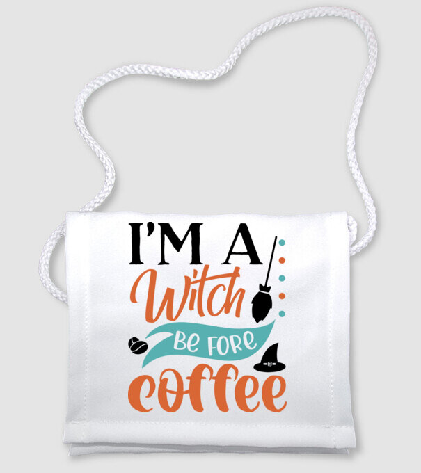 I am a witch before coffee minta fehér pólón