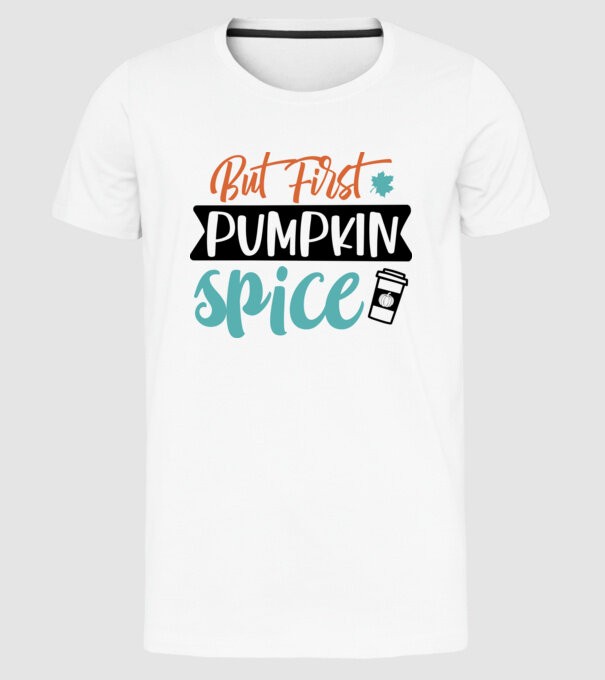 But first pumpkin spice minta fehér pólón