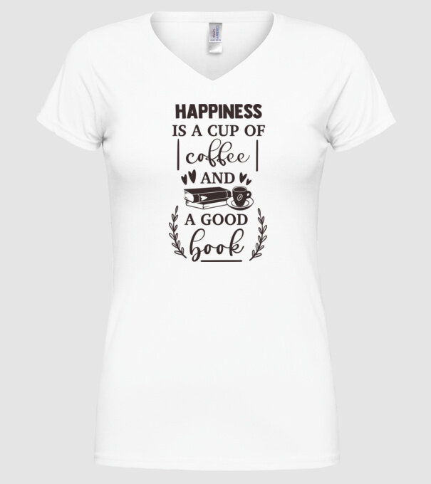 Happiness is a cup of coffee and a good book minta fehér pólón