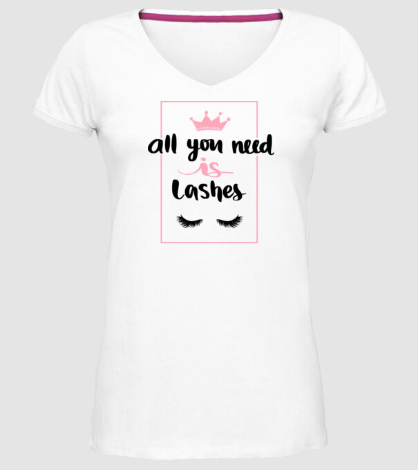 All you need is lashes minta fehér pólón