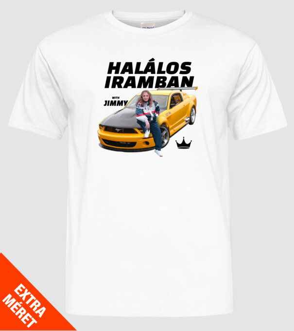 Halálos Iramban Jimmyvel minta fehér pólón