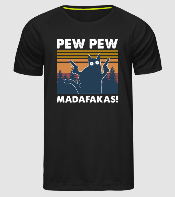 PEW PEW MADAFAKA sötét színre minta fekete pólón