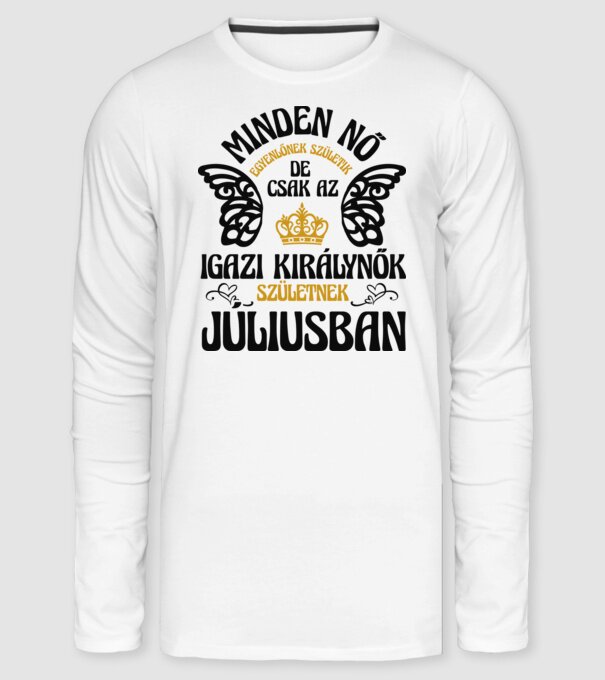Szülinapos királynő drk JÚLIUS minta fehér pólón