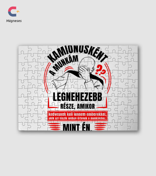 A munkám legnezebb része Kamionos minta fehér pólón