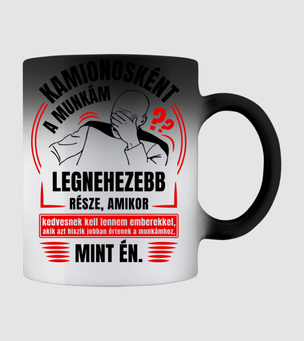 A munkám legnezebb része Kamionos minta fekete pólón
