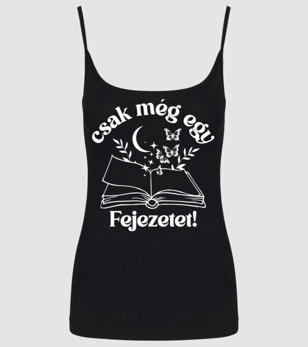 Csak még egy fejezetet minta fekete pólón