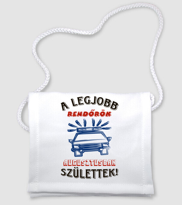 Rendőr szülinapja augusztus minta fehér pólón