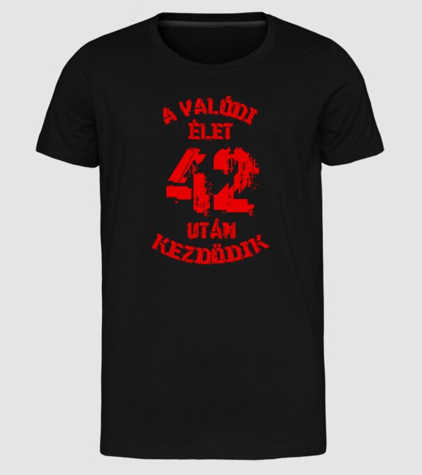 Valódi élet 42 minta fekete pólón