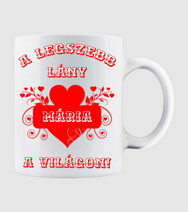 A legszebb lány Mária minta fehér pólón
