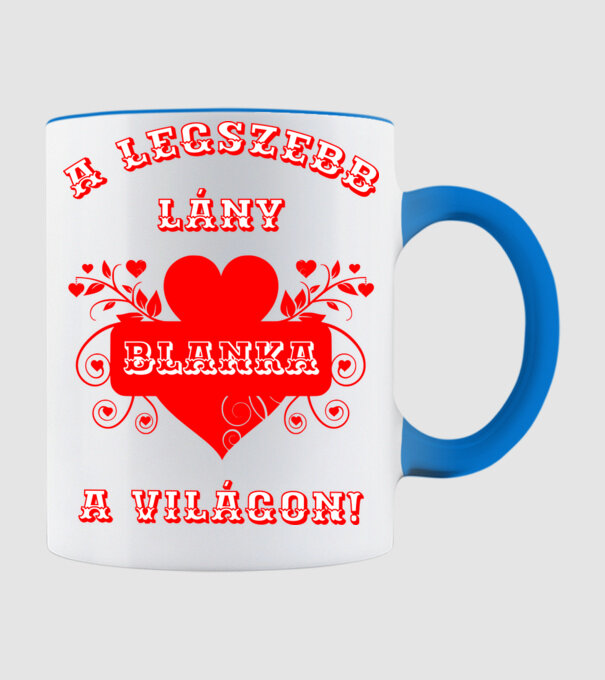 A legszebb lány Blanka minta világoskék pólón