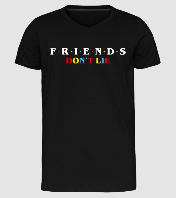 Friends Don't Lie 02 v2 minta fekete pólón