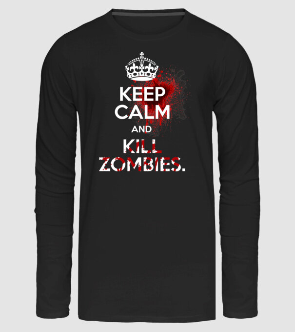 Keep calm and kill zombies minta fekete pólón
