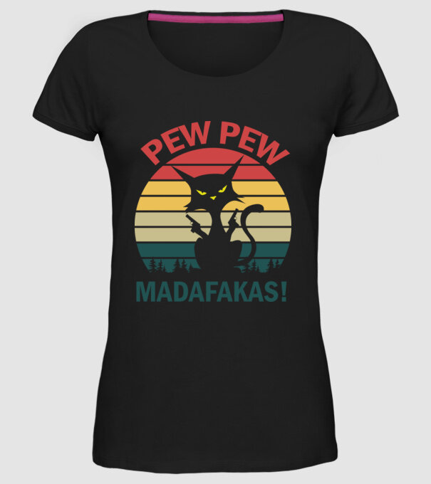 Pew Pew Madafakas minta fekete pólón