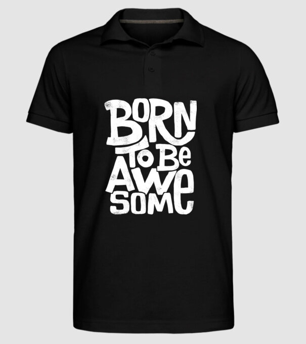 Born to be awesome minta fekete pólón