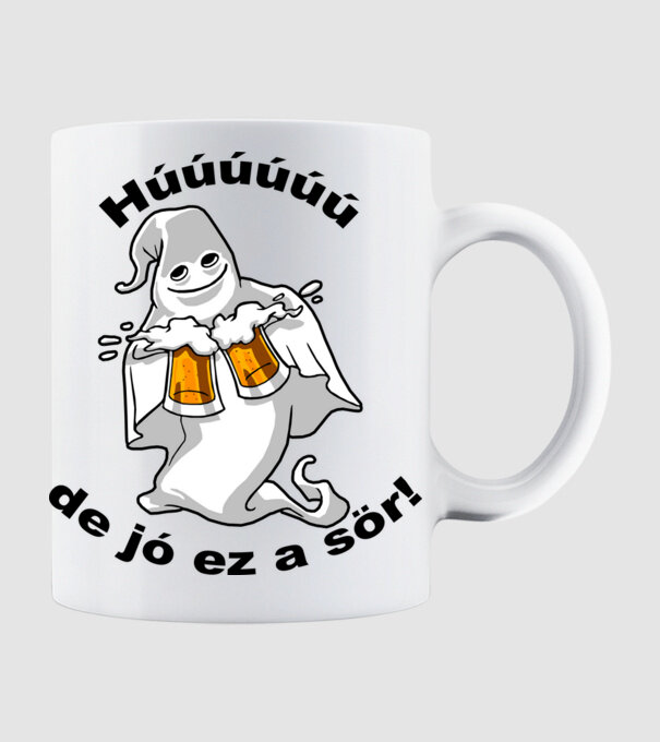 Szellem 2 korsó sörrel - ˝Húúú de jó ez a sör˝ - fekete minta fehér pólón