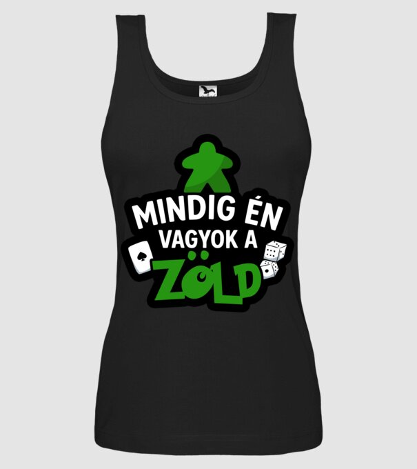 Mindig én vagyok a zöld minta fekete pólón