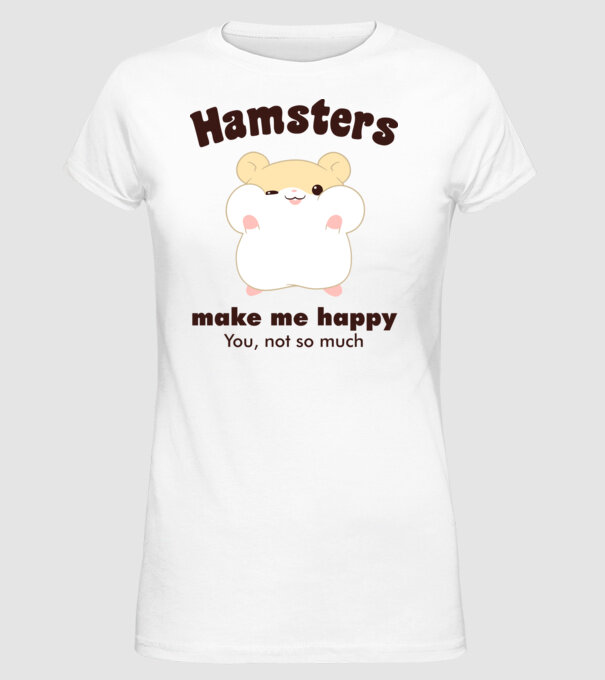 Hamsters make me happy minta fehér pólón