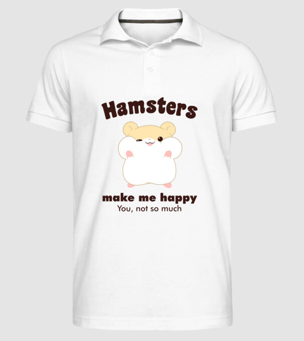 Hamsters make me happy minta fehér pólón