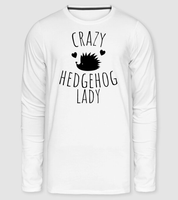 CRAZY HEDGEHOG LADY minta fehér pólón