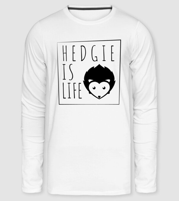 HEDGIE IS LIFE minta fehér pólón