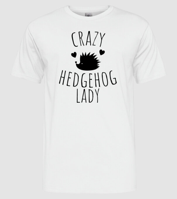 CRAZY HEDGEHOG LADY minta fehér pólón