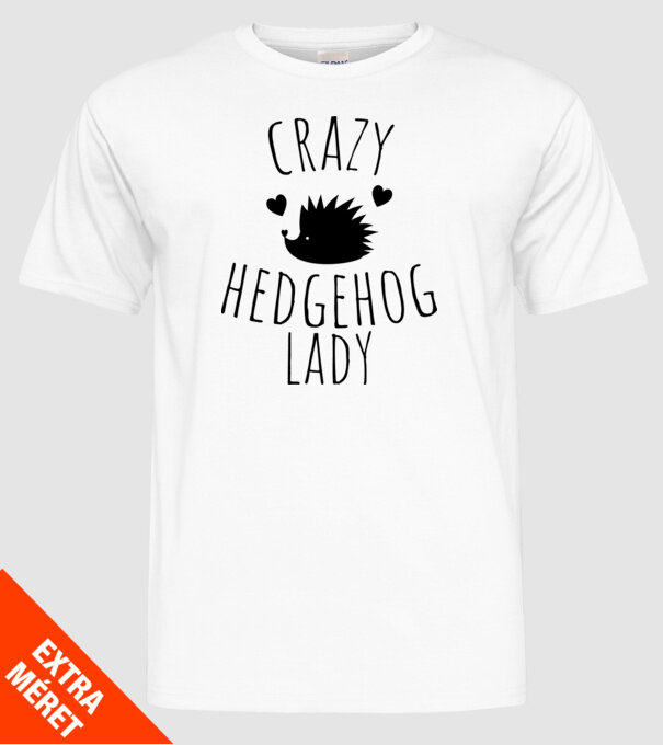 CRAZY HEDGEHOG LADY minta fehér pólón