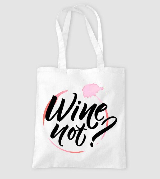 Wine not? minta fehér pólón