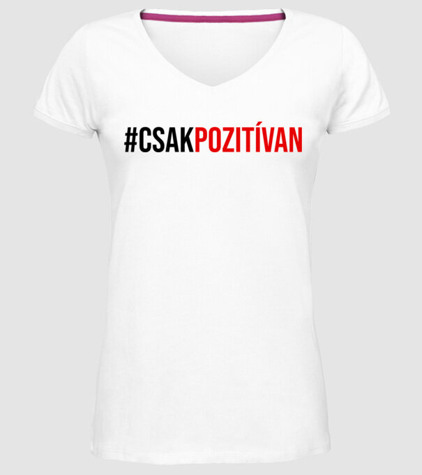 csakpozitívan minta fehér pólón