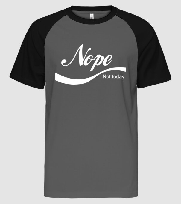 Nope Not Today minta szürke/fekete pólón