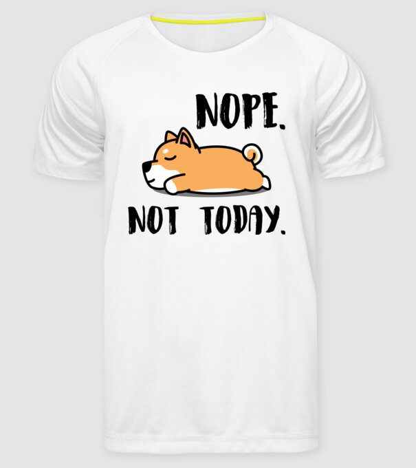 Akita Nope Not Today minta fehér pólón