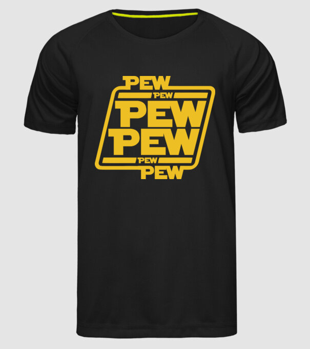 Pew pew PEW PEW pew Pew minta fekete pólón