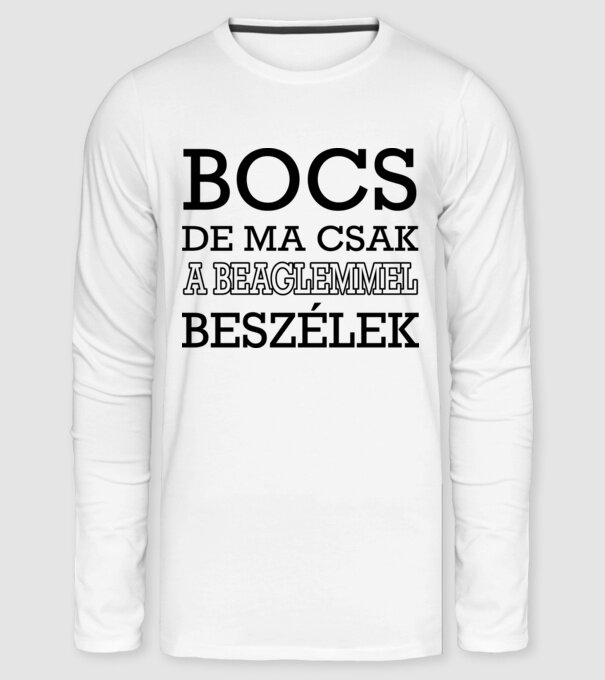 Beaglemmel beszélek minta fehér pólón