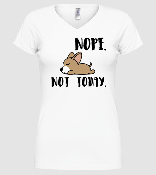 csivava nope not today minta fehér pólón