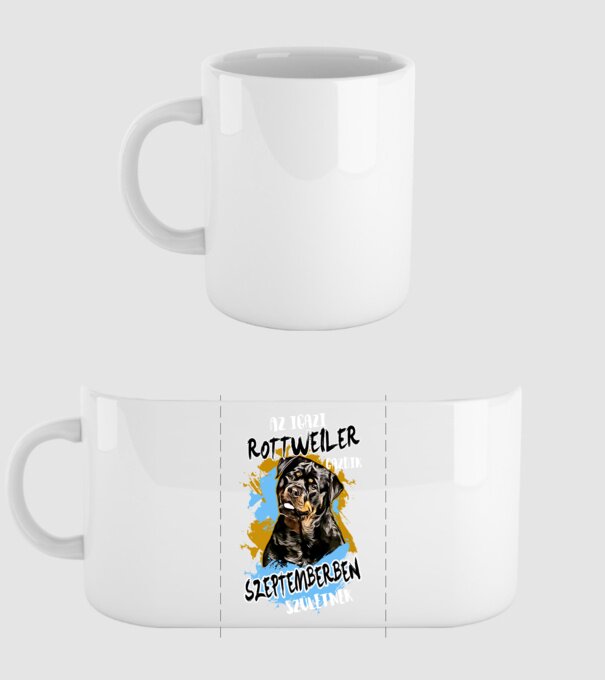 Az igazi ROTTWEILER gazdik SZEPTEMBERben születnek minta fehér pólón