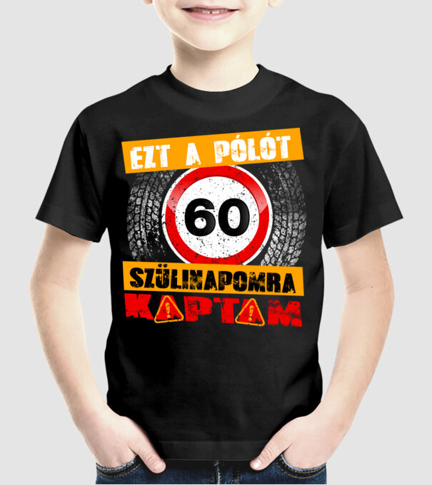 Ezt a pólót a 60 szülinapomra kaptam minta fekete pólón