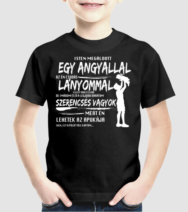 Isten megáldott a lányommal minta fekete pólón