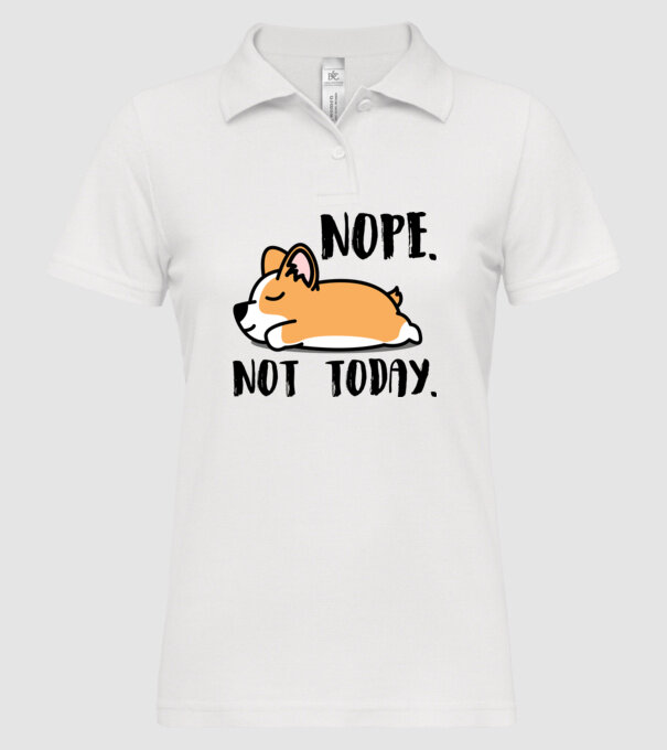 Corgi nope not today minta fehér pólón
