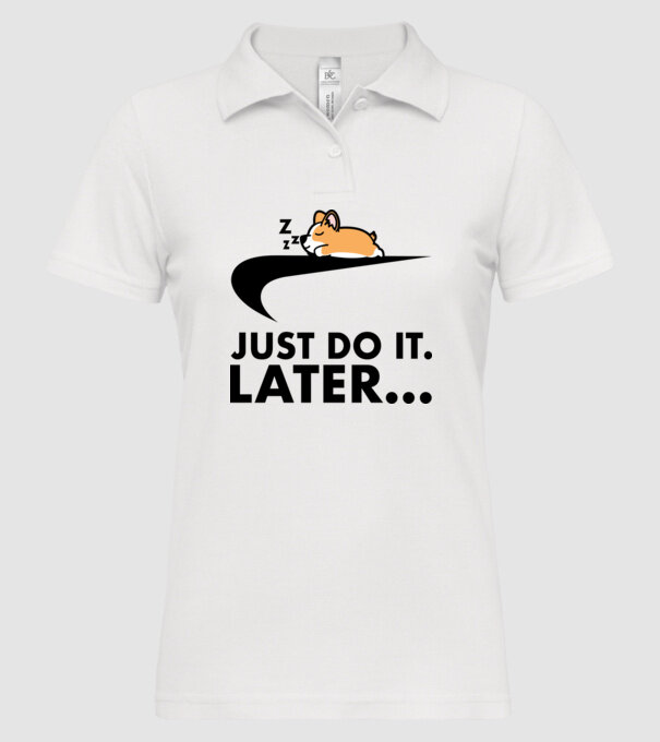 Just Do it Corgie minta fehér pólón