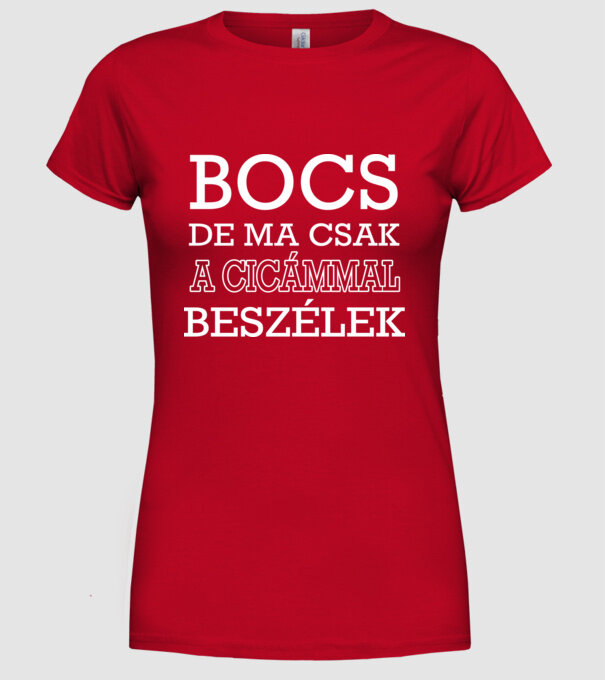 Cicámmal beszélek minta piros pólón