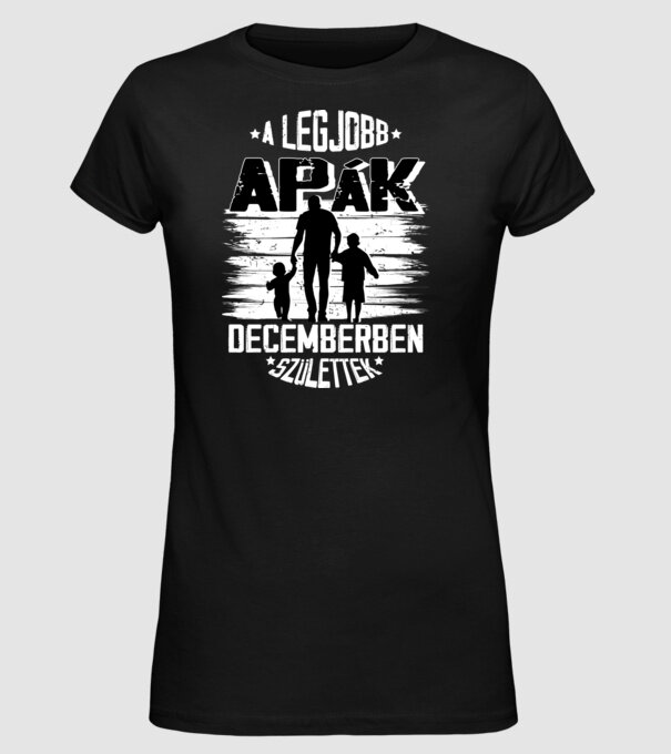 A legjobb apák decemberben születtek minta fekete pólón