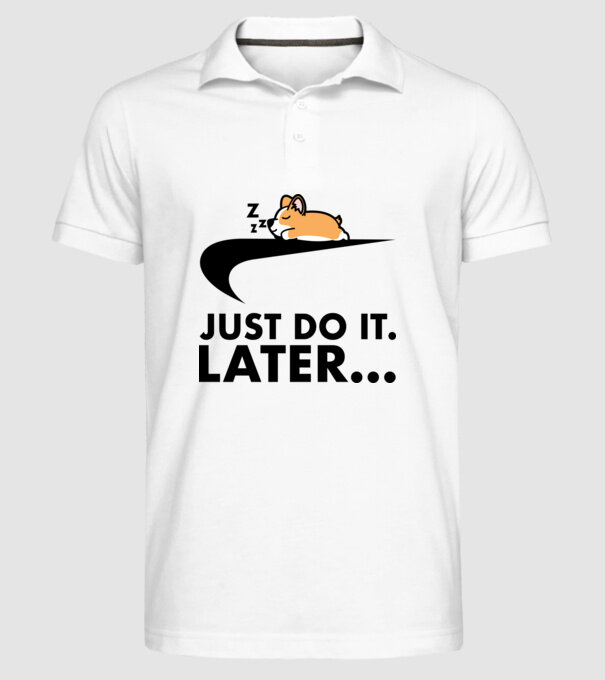 Just Do it Corgie minta fehér pólón