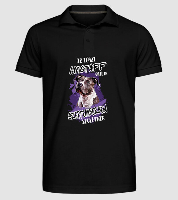 Az igazi AMSTAFF gazdik SZEPTEMBERben születnek minta fekete pólón