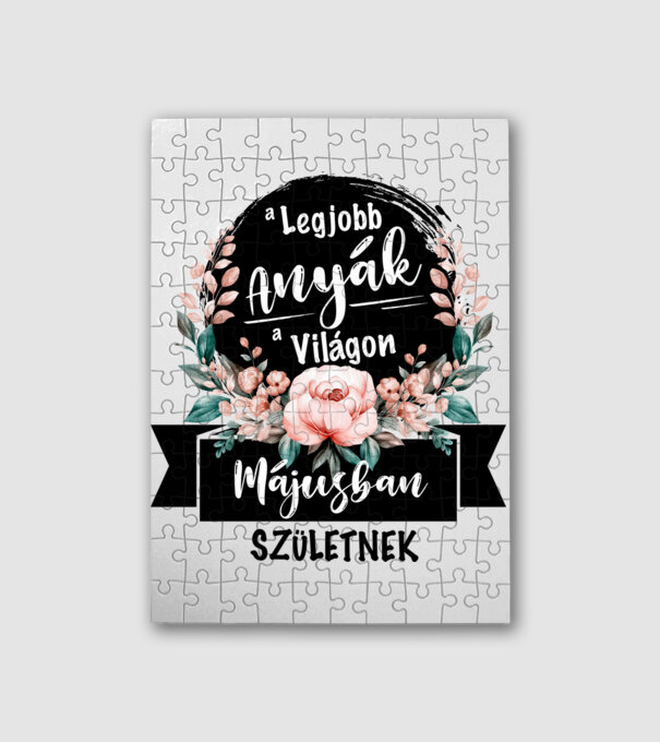 A legjobb Anyák a világon Májusban születnek minta fehér pólón