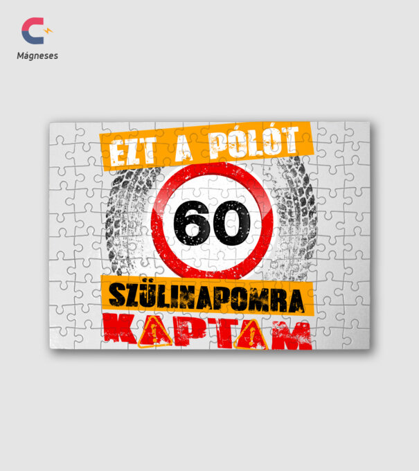 Ezt a pólót a 60 szülinapomra kaptam minta fehér pólón