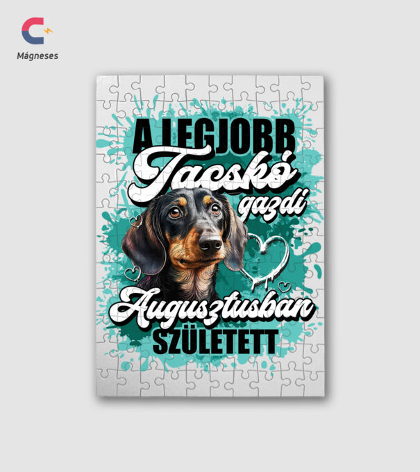 A legjobb tacskó gazdi augusztusban született minta fehér pólón