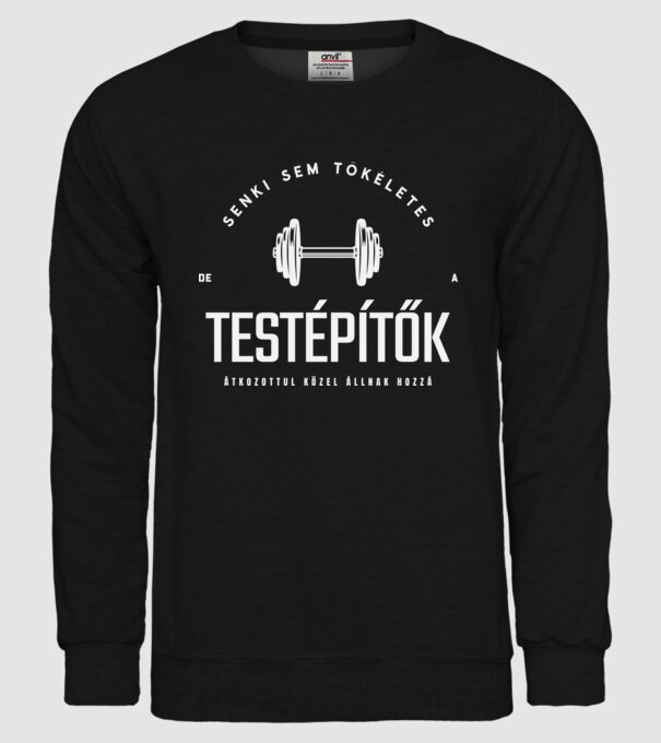 Senki sem tökéletes de a testépítők átkozottul közel állnak hozzá minta fekete pólón