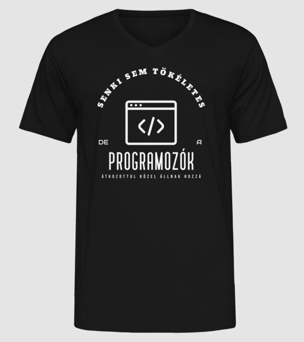 Senki sem tökéletes programozók minta fekete pólón