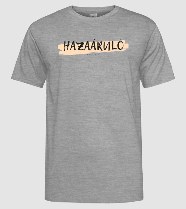 Hazaáruló (egy szó) minta szürke pólón