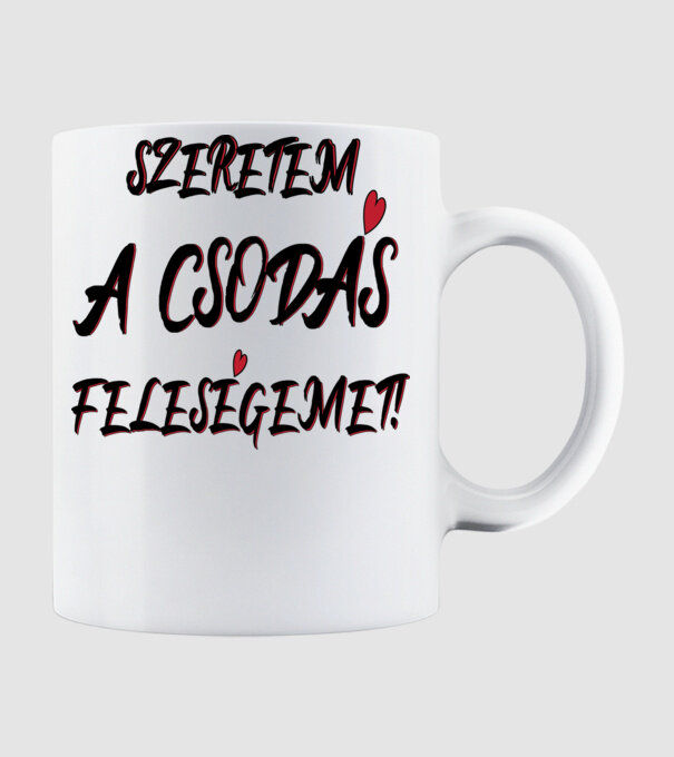 Szeretem a feleségem minta fehér pólón